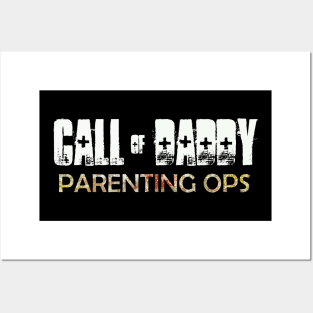 call of daddy parenting ops funny fathers day Posters and Art